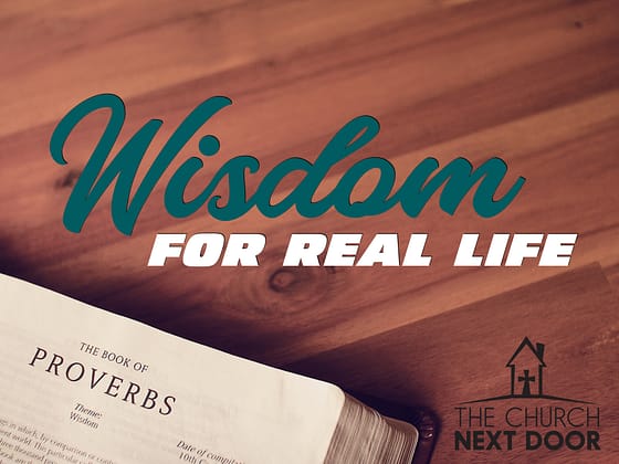 Proverbs sermon series Church Next Door AZ Prescott